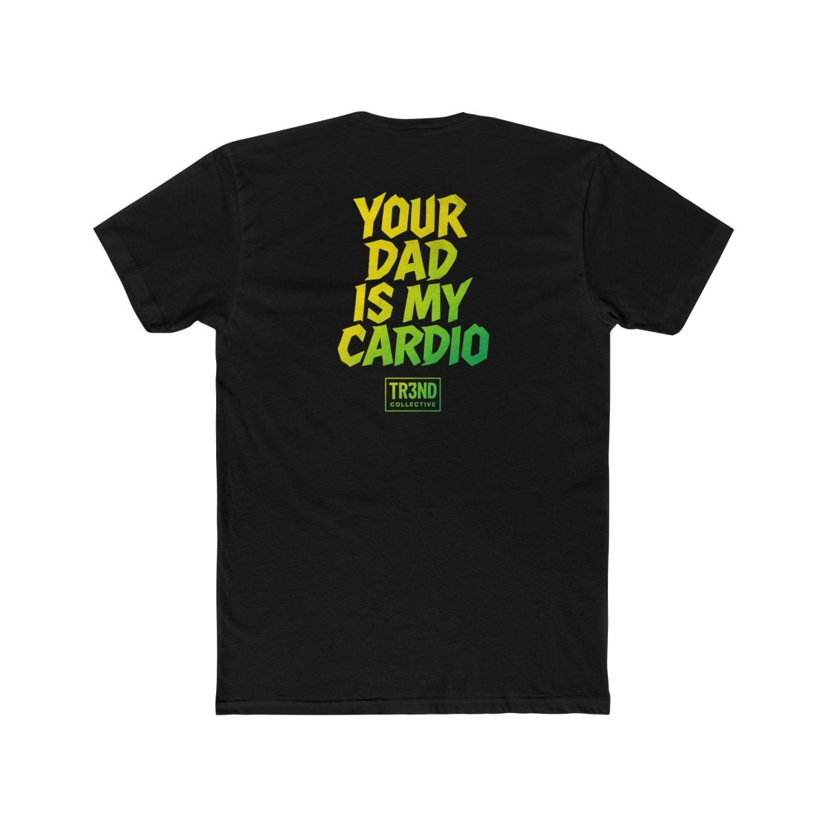 Funny Dad Tee, Unisex Cotton Crew Tee, Father's Day Gift, Gym Motivation Shirt, Casual Wear, Humor Apparel - TR3ND COLLECTIVE